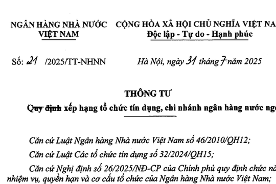 Đã có Thông tư 21/2025/TT-NHNN về xếp hạng tổ chức tín dụng và chi nhánh ngân hàng nước ngoài