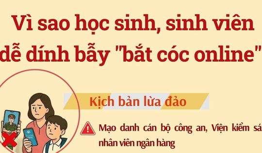 Vì sao học sinh, sinh viên dễ dính bẫy "bắt cóc online"?