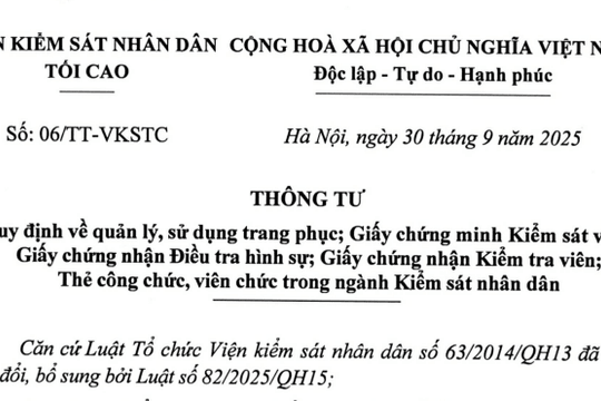 Đã có Thông tư 06/TT-VKSTC quản lý sử dụng trang phục, thẻ công chức viên chức trong ngành Kiểm sát nhân dân