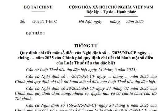 Dự thảo Thông tư hướng dẫn Luật Thuế tiêu thụ đặc biệt
