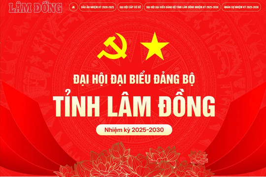 Báo và Phát thanh, Truyền hình Lâm Đồng ra mắt Chuyên trang Đại hội Đảng bộ tỉnh lần thứ I, nhiệm kỳ 2025 ‑ 2030