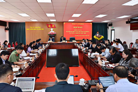 Họp báo thông tin về Đại hội đại biểu Đảng bộ tỉnh Lâm Đồng lần thứ I, nhiệm kỳ 2025 - 2030