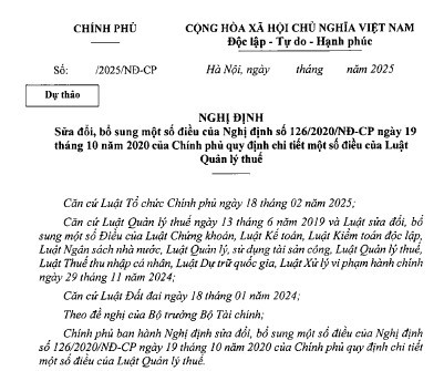 Cập nhật Dự thảo Nghị định sửa đổi Nghị định 126/2020/NĐ-CP hướng dẫn Luật Quản lý thuế