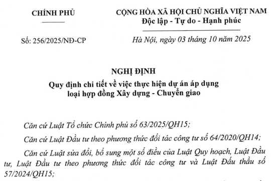 Đã có Nghị định 256/2025/NĐ-CP quy định về hợp đồng Xây dựng - Chuyển giao