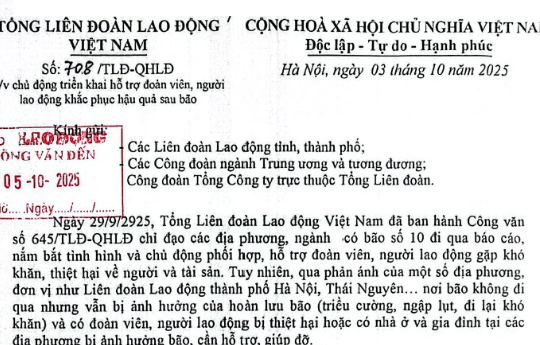 Công văn 708/TLĐ-QHLĐ: Hỗ trợ đoàn viên, người lao động khắc phục hậu quả sau bão