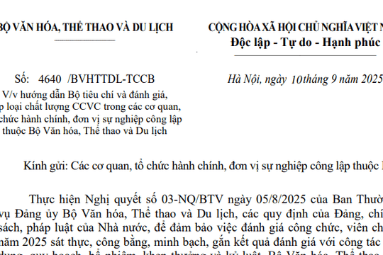 Đã có Công văn 4640/BVHTTDL-TCCB về đánh giá xếp loại chất lượng công chức viên chức tại Bộ VHTTDL