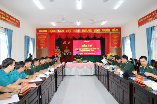 Quân khu 7 kiểm tra công tác tuyển chọn, gọi công dân nhập ngũ năm 2026 tại Lâm Đồng
