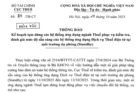 Thông báo 813/TB-CT: Tạm dừng các hệ thống ứng dụng ngành Thuế từ 11/10/2025