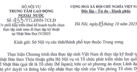 Công văn 955/TTLĐNN-TCLĐ: Tuyển chọn thực tập sinh nam đi thực tập kỹ thuật tại Nhật Bản Đợt IV/2025