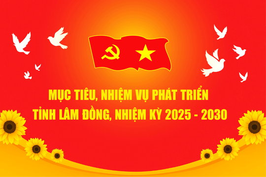 Những nhiệm vụ, giải pháp để Lâm Đồng trở thành tỉnh phát triển khá