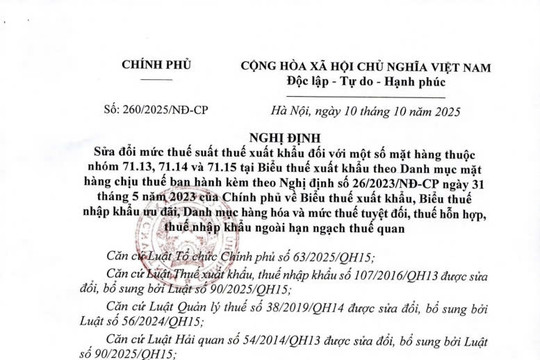 Đã có Nghị định 260/2025/NĐ-CP sửa đổi mức thuế suất thuế xuất khẩu với một số mặt hàng tại Nghị định 26/2023 từ 10/10/2025