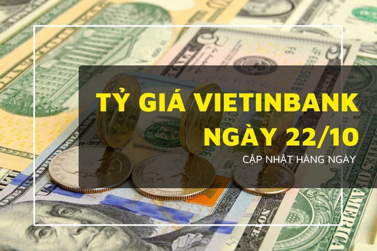 Tỷ giá VietinBank 21/10: GBP -114 đồng, USD 26.146–26.353