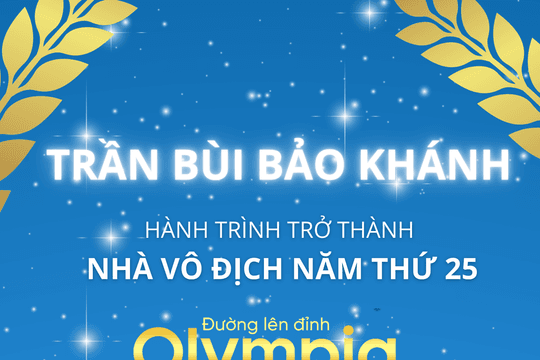 Bảo Khánh: Hành trình 'toàn nhất' tới ngôi vô địch Olympia 2025