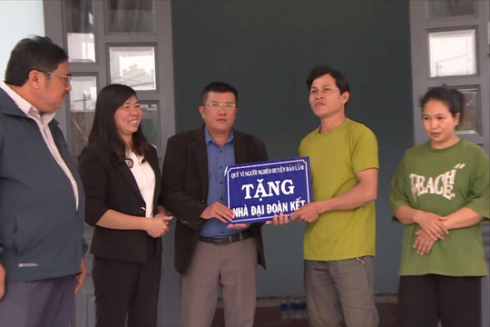 Bảo Lâm hoàn thành Chương trình xóa nhà tạm, nhà dột nát