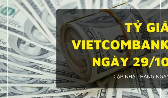 Tỷ giá Vietcombank 29/10: Bảng Anh giảm sâu, đô la Úc tăng mạnh