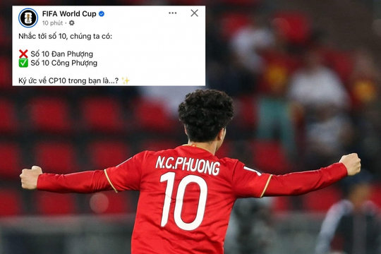 FIFA bắt trend Số 10 Đan Phượng, gọi tên Công Phượng