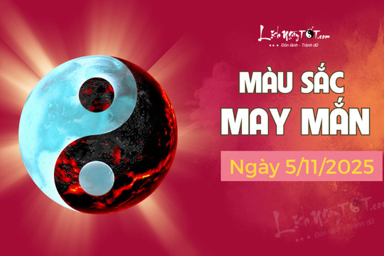 Màu sắc may mắn ngày 5/11/2025: Gợi ý trang phục thu hút vận may
