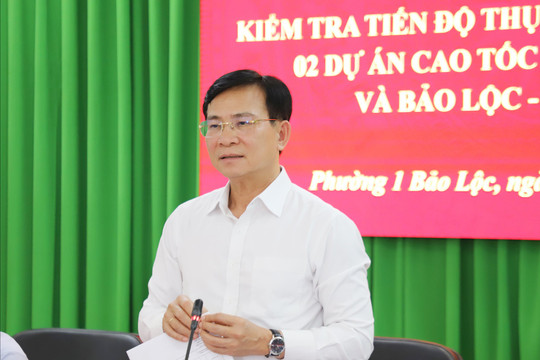 Phải quyết tâm đến cùng đẩy nhanh thực hiện các dự án cao tốc