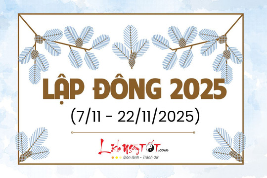 Lập Đông 2025: Thời điểm và những lưu ý quan trọng