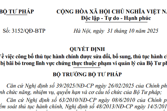 Đã có Quyết định 3152/QĐ-BTP về thủ tục hành chính lĩnh vực chứng thực được sửa đổi theo Nghị định 280/2025