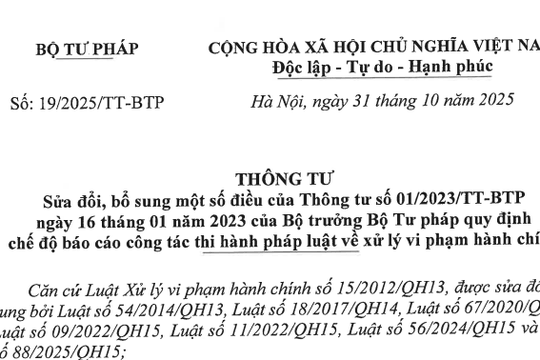Đã có Thông tư 19/2025/TT-BTP sửa đổi chế độ báo cáo công tác thi hành pháp luật về xử lý vi phạm hành chính