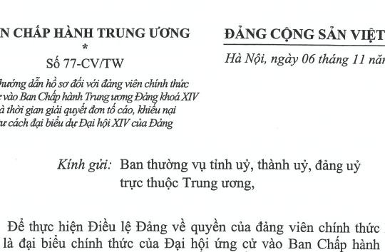 Đã có Công văn 77-CV/TW hướng dẫn hồ sơ cho đảng viên chính thức ứng cử Ban Chấp hành Trung ương Đảng khóa XIV