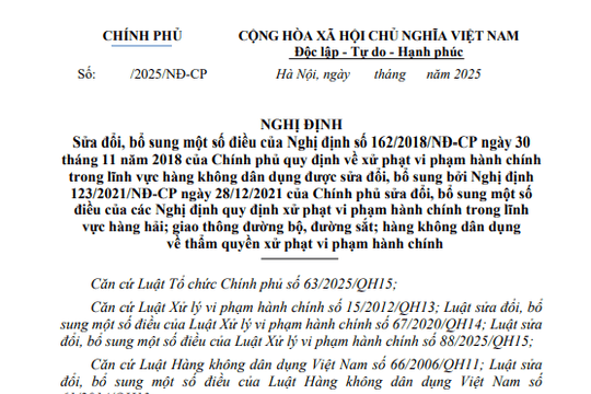 Đã có dự thảo Nghị định sửa đổi, bổ sung một số điều xử phạt VPHC trong lĩnh vực hàng không dân dụng