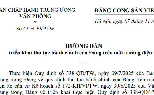 Đã có Hướng dẫn 42-HD/VPTW triển khai thủ tục hành chính của Đảng trên môi trường điện tử