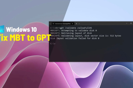 Lỗi chuyển MBR sang GPT: Hướng dẫn sửa lỗi cho Windows 11