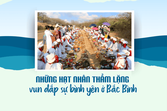 Những hạt nhân thầm lặng vun đắp sự bình yên ở Bắc Bình