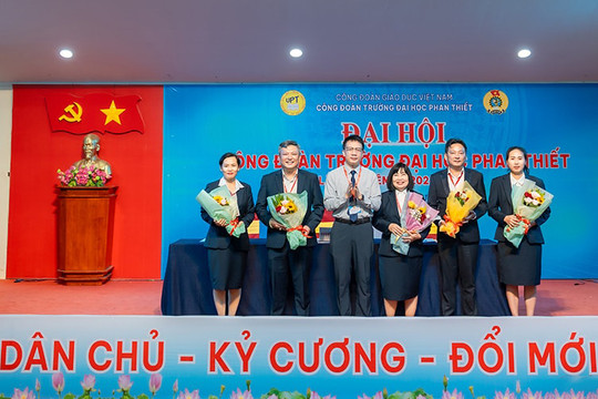 Đại hội Công đoàn Trường Đại học Phan Thiết