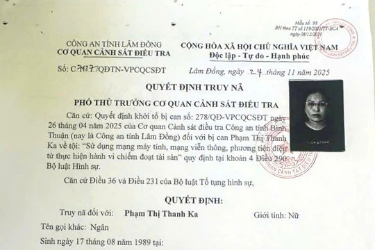 Công an Lâm Đồng ra quyết định truy nã Phạm Thị Thanh Ka