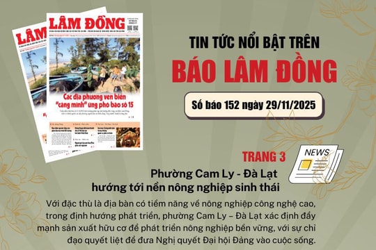 Mời độc giả đón đọc báo in Lâm Đồng hôm nay (29/11)