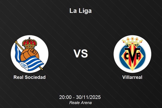 Nhận định Real Sociedad vs Villarreal - La Liga 30/11/2025