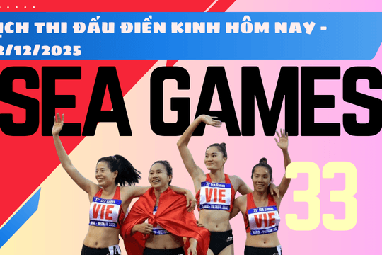 Lịch thi đấu chung kết điền kinh SEA Games 33 ngày 12/12/2025