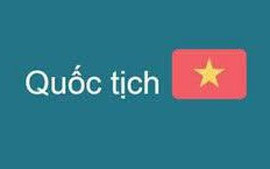 Căn cứ xác định một người có quốc tịch Việt Nam
