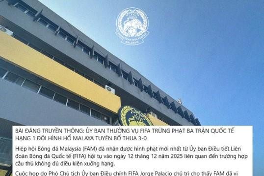 FIFA xử thua Malaysia 3 trận vì sử dụng cầu thủ không hợp lệ