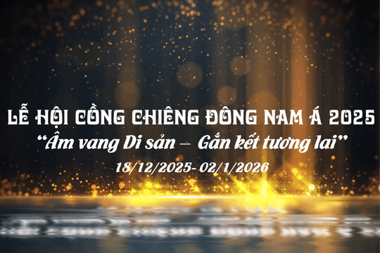 Lễ hội Cồng chiêng Đông Nam Á 2025 – Nơi di sản hội tụ, hồn thiêng đại ngàn ngân vang
