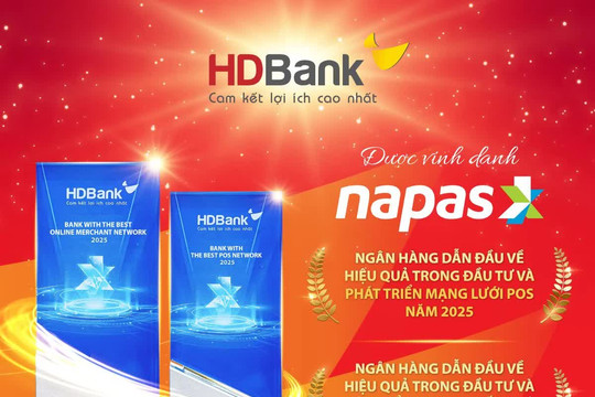HDBank nhận cú đúp giải thưởng hạ tầng thanh toán từ NAPAS