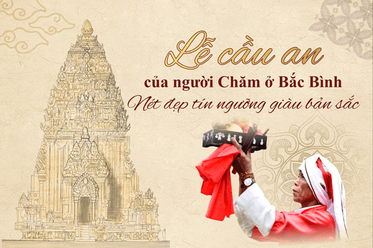 Lễ cầu an của người Chăm ở Bắc Bình - Nét đẹp tín ngưỡng giàu bản sắc