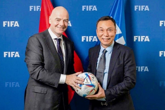 Chủ tịch FIFA gửi thông điệp World Cup tới bóng đá Việt Nam