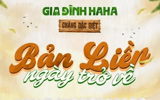 Gia đình Haha tái ngộ Bản Liền trong chặng đặc biệt trên VTV3