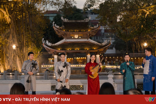 Gala Hồn Việt: Khi âm nhạc dân tộc hòa nhịp đương đại trên VTV1
