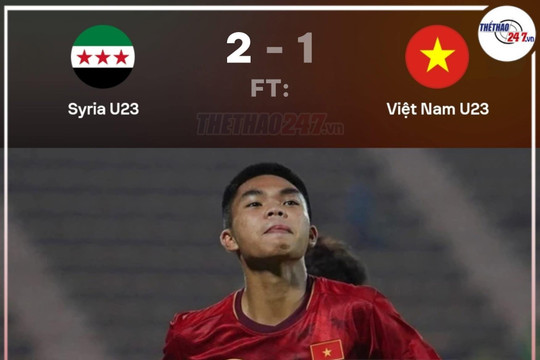 U23 Việt Nam thua Syria 1-2: Nghịch lý hiệu suất và lỗ hổng hệ thống