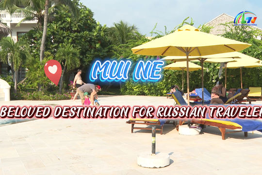 Mui Ne - A beloved destination for Russian travelers