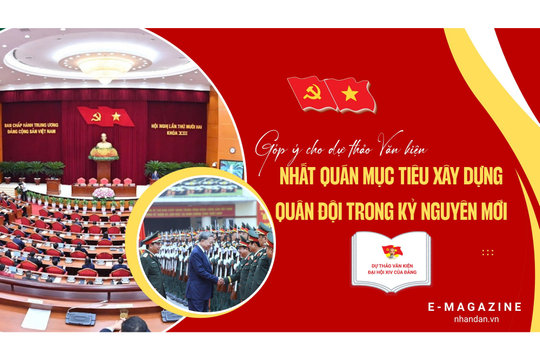 Nhất quán mục tiêu xây dựng Quân đội trong kỷ nguyên mới