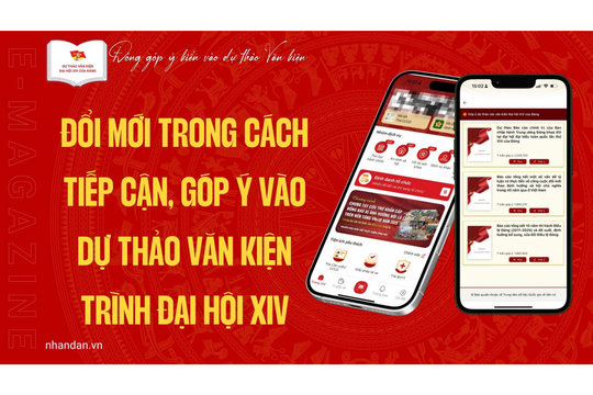 Đổi mới trong tiếp cận, góp ý dự thảo văn kiện Đại hội XIV của Đảng