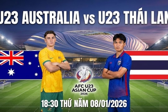 VTV, TV360, FPT Play trực tiếp bóng đá U23 Australia vs Thái Lan ngày 8/1/2026