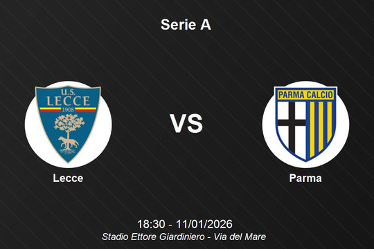 Nhận định Lecce vs Parma - Serie A: Cuộc chiến sống còn cho suất trụ hạng