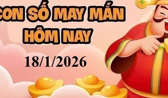 Con số may mắn ngày 18/1: Gợi ý cát lành cho 12 con giáp và cung hoàng đạo